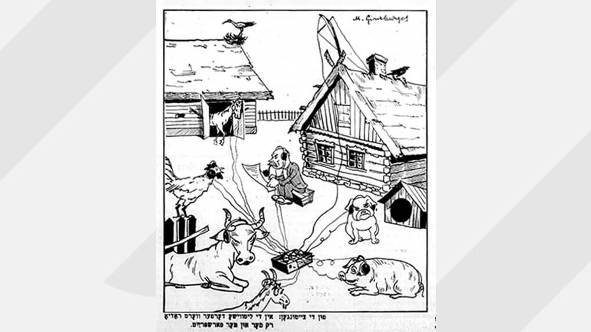 Motel Ginsburg’s Caricature: “In Lithuanian Villages, the Radio Will Proliferate Ever More So” (“Folksblat,” Kaunas, 1932). Courtesy of The National Library of Lithuania.